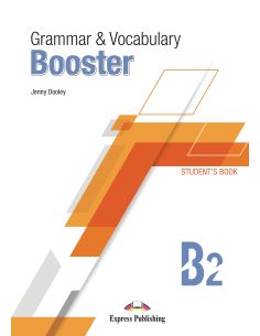 Grammar & Vocabulary Booster Level B2 Student'S Book