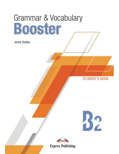 Grammar & Vocabulary Booster Level B2 Student'S Book