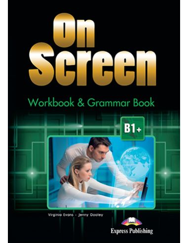 On Screen B1+ Workbook & Grammar Book International