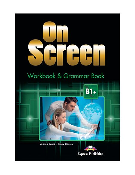 On Screen B1+ Workbook & Grammar Book International