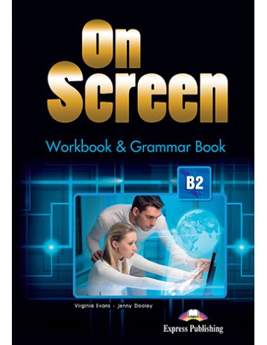 On Screen B2 Workbook & Grammar Book International
