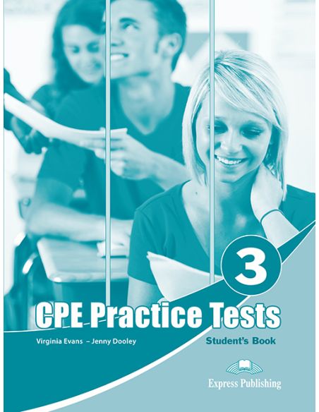 Practice Tests For The  Cpe 3 Student'S Book
