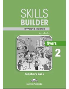 Skills Builder For Young Learners Flyers 2 Student'S Book