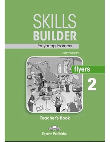 Skills Builder For Young Learners Flyers 2 Student'S Book