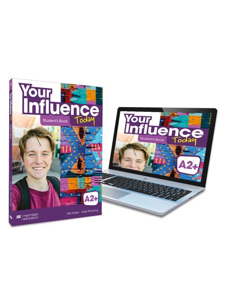 Your Influence Today A2+ Student'S Book: Libro De Texto Y Versión Digital (Licencia 15 Meses)