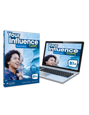 Your Influence Today B1+ Student'S Book: Libro De Texto Y Versión Digital (Licencia 15 Meses)
