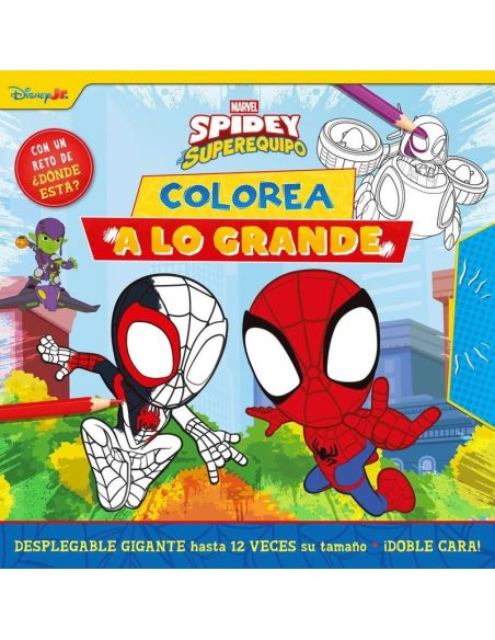 Spidey Y Su Superequipo - ¡Colorea A Lo Grande!
