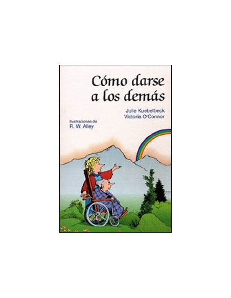 Como Darse A Los Demas