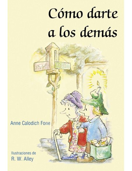 Como Darte A Los Demas