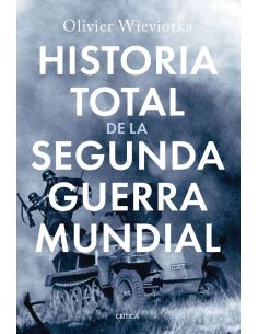 Historia Total De La Segunda Guerra Mundial