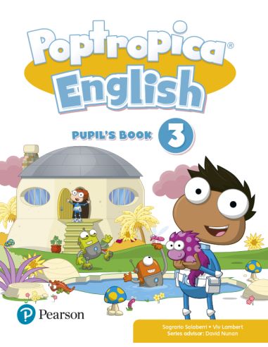 Poptropica English 3 Pupil'S Book Print & Digital Interactivepupil'S Book - Online World Access Code