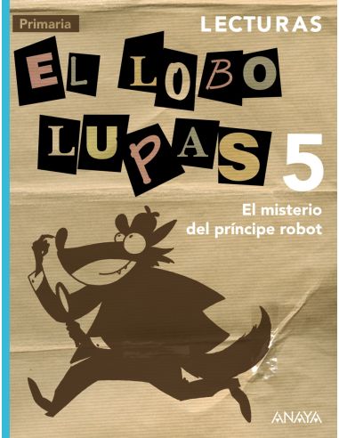 Lecturas 5: El Misterio Del Príncipe Robot.