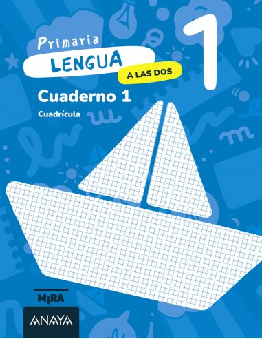 Lengua 1. A Las Dos. Cuaderno 1. Cuadrícula