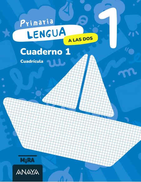 Lengua 1. A Las Dos. Cuaderno 1. Cuadrícula