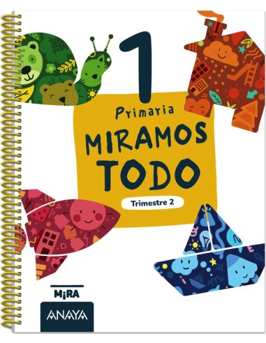 Miramos Todo 1. Segundo Trimestre