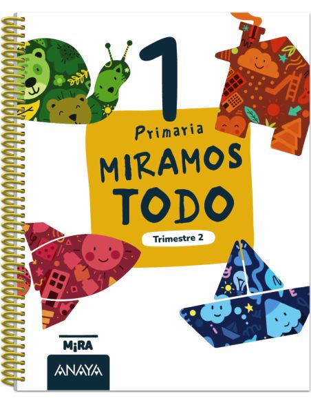 Miramos Todo 1. Segundo Trimestre