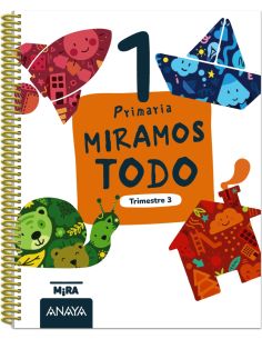 Miramos Todo 1. Tercer Trimestre