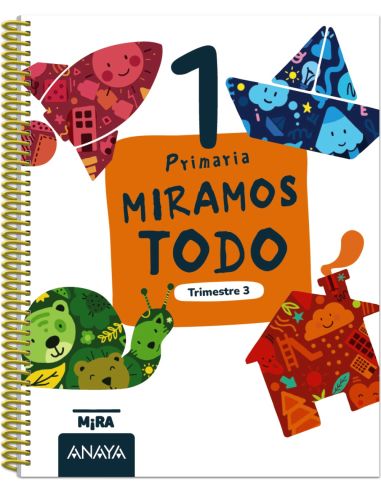 Miramos Todo 1. Tercer Trimestre