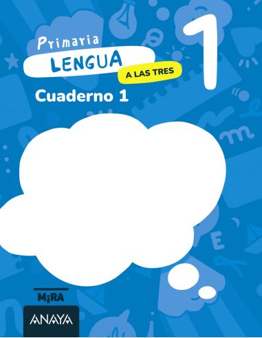 Lengua 1. A Las Tres. Cuaderno 1