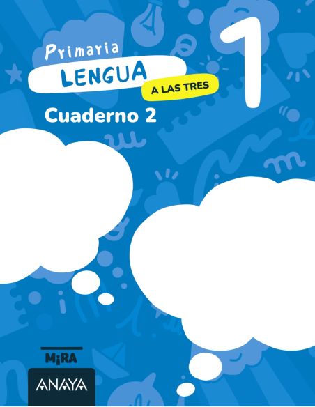 Lengua 1. A Las Tres. Cuaderno 2