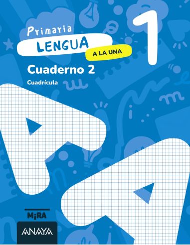 Lengua 1. A La Una. Cuaderno 2. Cuadrícula
