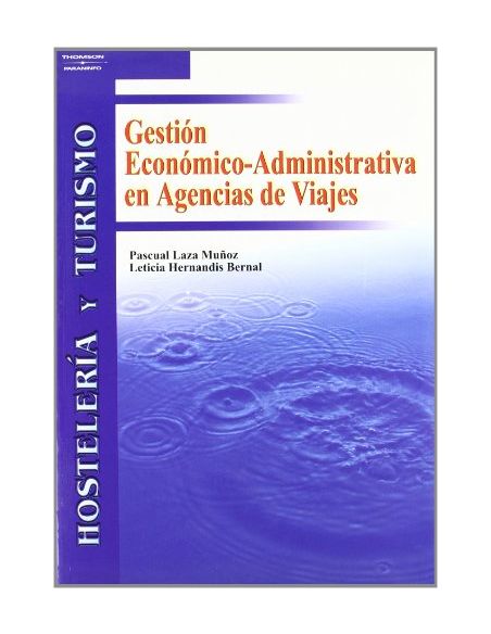 Gestión Económico-Administrativa En Agencias De Viajes