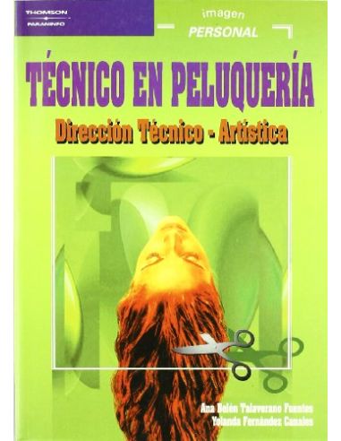 Técnico En Peluquería. Dirección Técnico-Artística