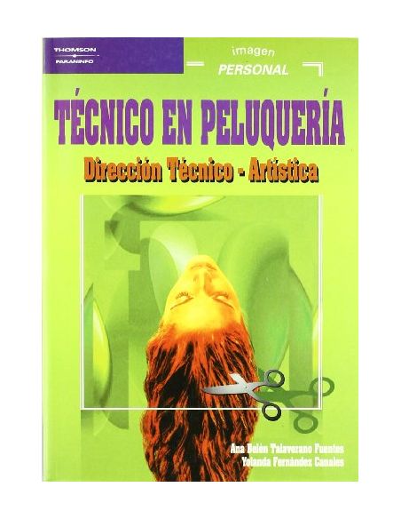 Técnico En Peluquería. Dirección Técnico-Artística