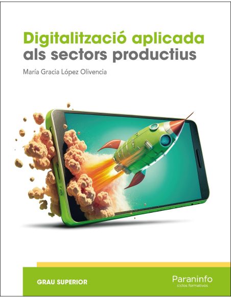 Digitalització Aplicada Als Sectors Productius (Gs)