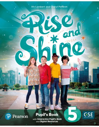 Rise & Shine 5 Pupil'S Book & Interactive Pupil'S Book And Digitalresources Access Code