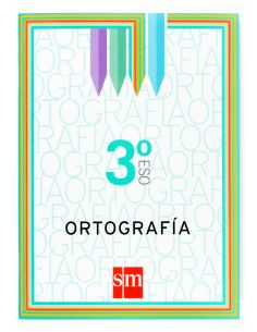 Ortografía. 3 Eso