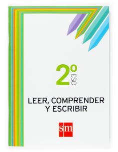 Leer, Comprender Y Escribir. 2 Eso