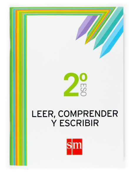 Leer, Comprender Y Escribir. 2 Eso