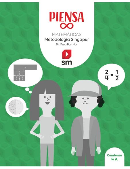 Piensa Infinito. Matemáticas. Metodología Singapur. 4 Primaria