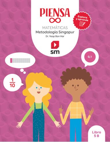 Libro. Piensa Infinito. Matemáticas. Metodología Singapur. Explora Y Aprende. 5 Primaria