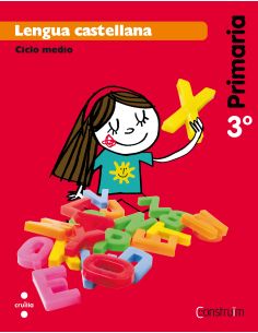 Lengua Castellana. 3 Primaria. Construïm