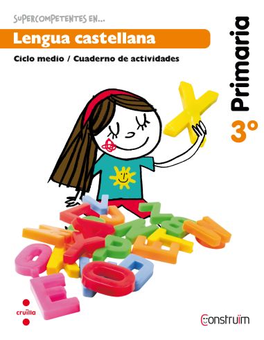 Supercompetentes En... Lengua Castellana. 3 Primaria. Construïm. Cuaderno
