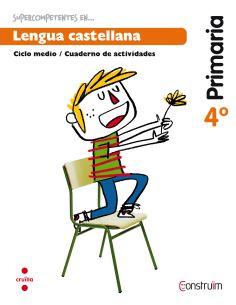 Supercompetents En... Lengua Castellana. 4 Primaria. Construïm. Cuaderno