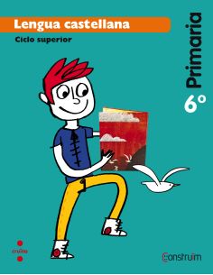 Lengua Castellana. 6 Primaria. Construïm