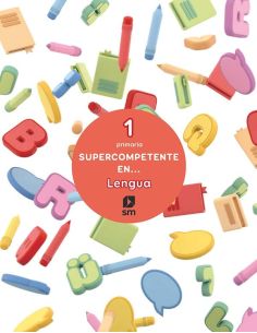 Supercompetente En...Lengua. 1 Primaria