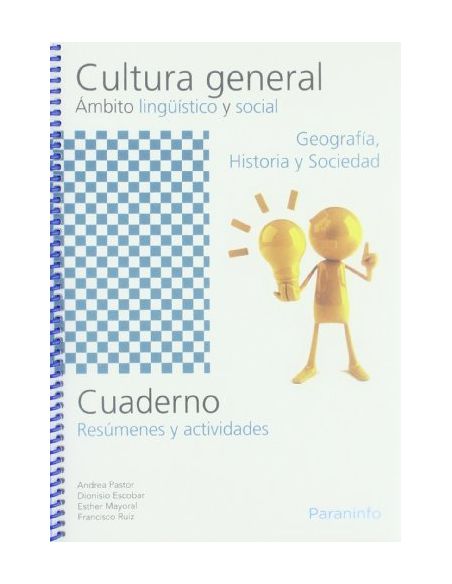 Cuaderno De Cultura General. Ámbito Linguístico Y Social. Geografía, Historia Y Sociedad