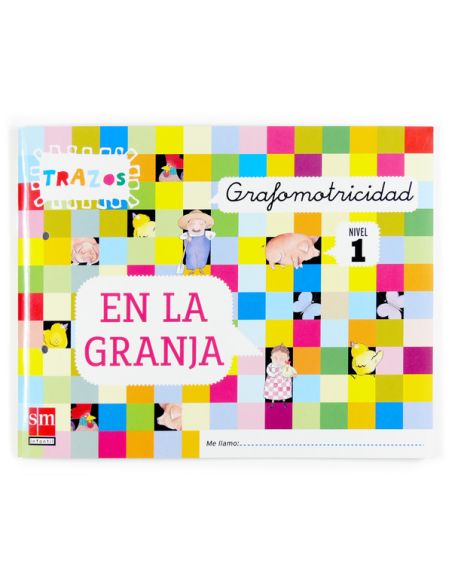 Grafomotricidad. Trazos En La Granja. Nivel 1 [3 Años]