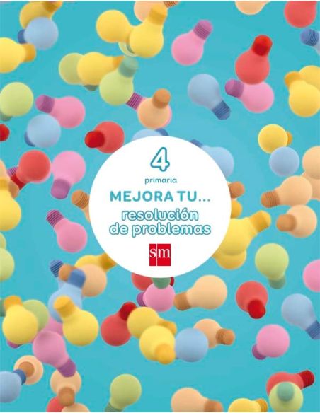 Mejora Tu... Resolución De Problemas. 4 Primaria