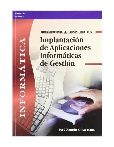 Implantación De Aplicaciones Informáticas De Gestión