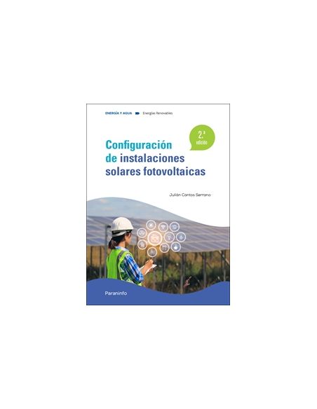 Configuración De Instalaciones Solares Fotovoltaicas 2.ª Edición