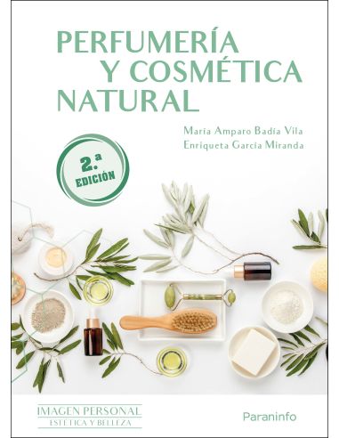 Perfumería Y Cosmética Natural 2.ª Edición 2023