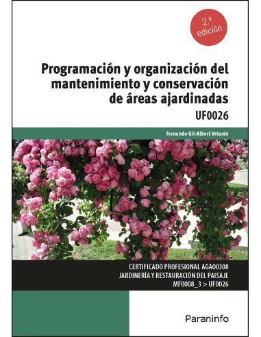 Programación Y Organización Del Mantenimiento Y Conservación De Áreas Ajardinadas