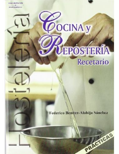Cocina Y Repostería. Recetario