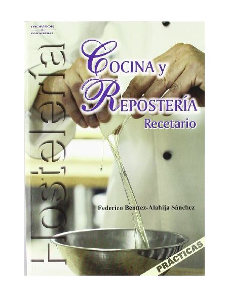 Cocina Y Repostería. Recetario