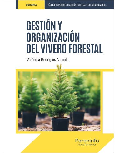 Gestión Y Organización Del Vivero Forestal